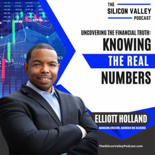 Ep199 Uncover the Financial Truth: Knowing the Real Numbers with Elliott Holland