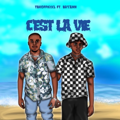 Cest La Vie ft. bryann | Boomplay Music