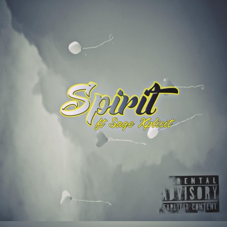 Spirit ft. Sage Xplicit | Boomplay Music