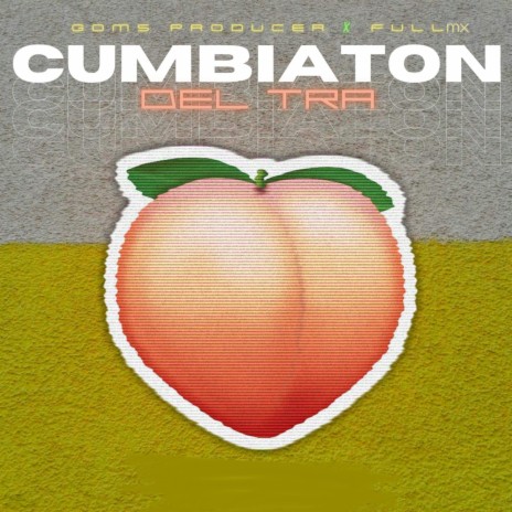 Cumbiaton del Tra ft. Goms Producer | Boomplay Music