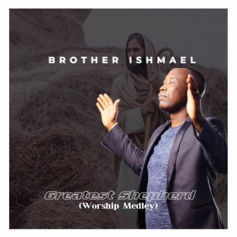 Greatest Shepherd(Worship Medley) | Boomplay Music