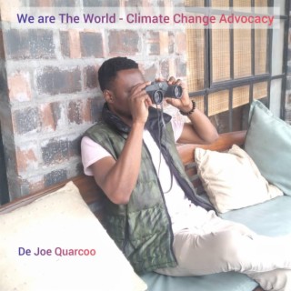 We are the World (Climate Advocacy) lyrics | Boomplay Music