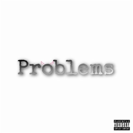 Problems ft. Drill Tae | Boomplay Music