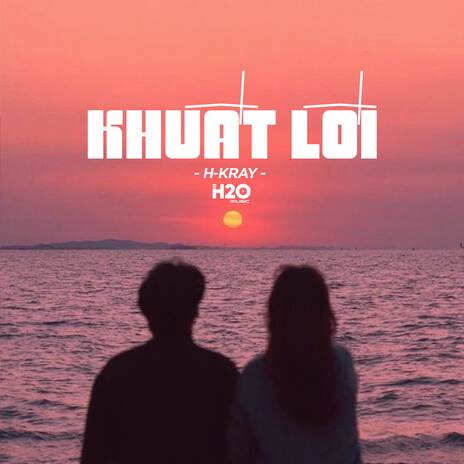 Khuất Lối (Lofi Ver.) ft. H-Kray | Boomplay Music