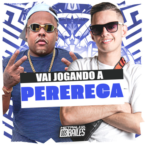 Vai Jogando a Perereca ft. DJ AD | Boomplay Music