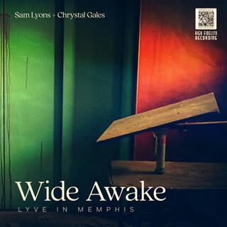 Wide Awake (Lyve in Memphis)