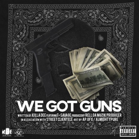 WE GOT GUNS | Boomplay Music