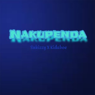 Nakupenda (feat. Kidaboe)