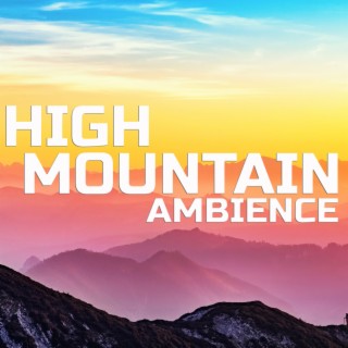 High Mountain Ambience