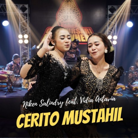 Cerito Mustahil ft. Vidia Antavia | Boomplay Music