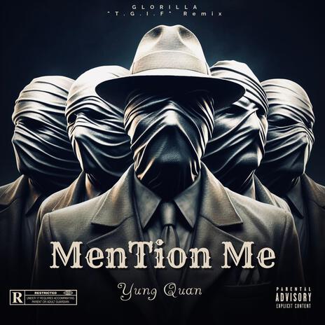 Mention Me | Boomplay Music