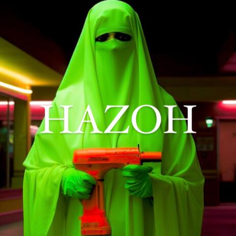 Hazoh | Boomplay Music