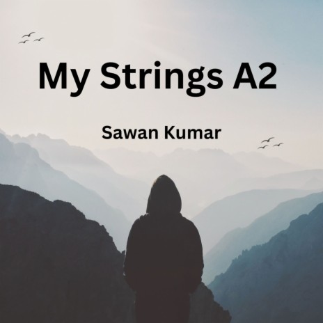 My Strings A2 | Boomplay Music