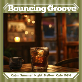 Calm Summer Night Mellow Cafe BGM