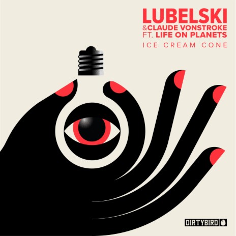 Ice Cream Cone ft. Claude VonStroke & Life on Planets