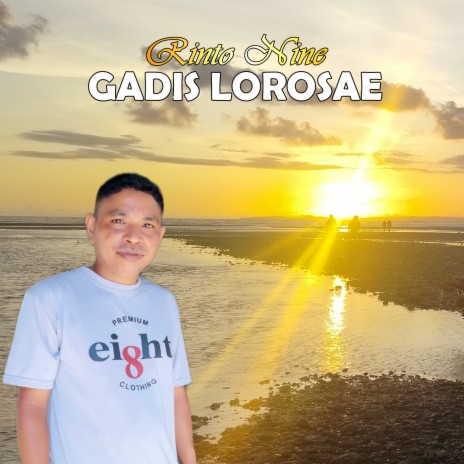 GADIS LOROSAE | Boomplay Music