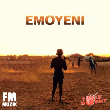 Emoyeni ft. FM Muzik | Boomplay Music