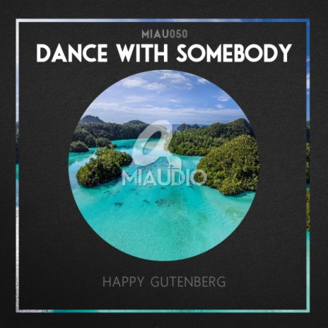 Dance With Somebody (Original Mix)