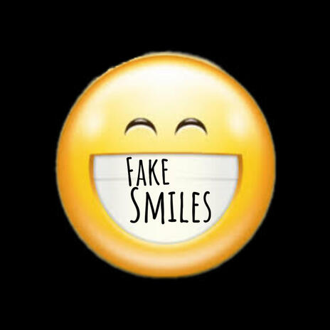 Fake Smiles | Boomplay Music