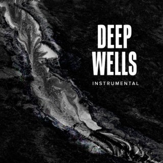 Deep Wells (Instrumental)