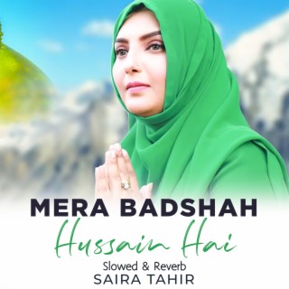 Mera Badshah Hussain Hai Lofi