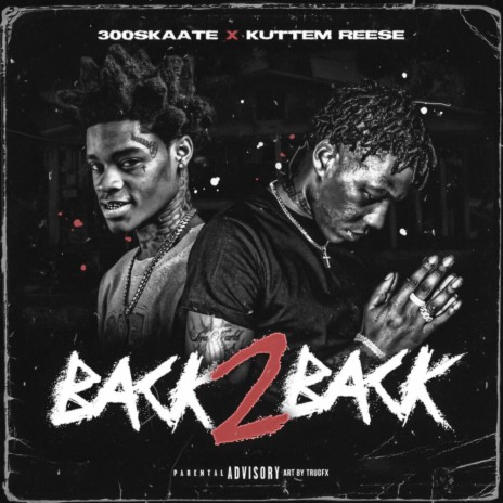 BACK2BACK ft. Kuttem Reese | Boomplay Music