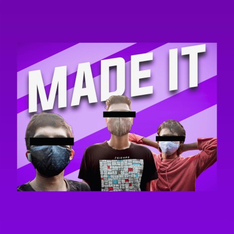 Made it | Boomplay Music