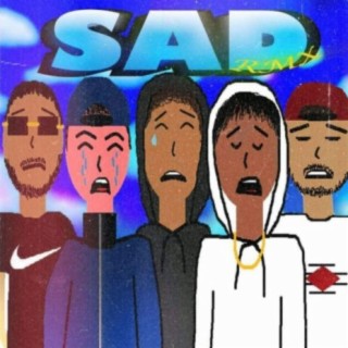 SAD (Remix)