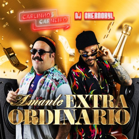 Amante Extraordinário ft. Carlinhos Carneiro | Boomplay Music