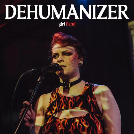 Dehumanizer | Boomplay Music