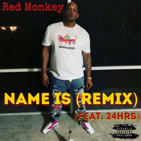Name Is (Remix) ft. 24HRS | Boomplay Music