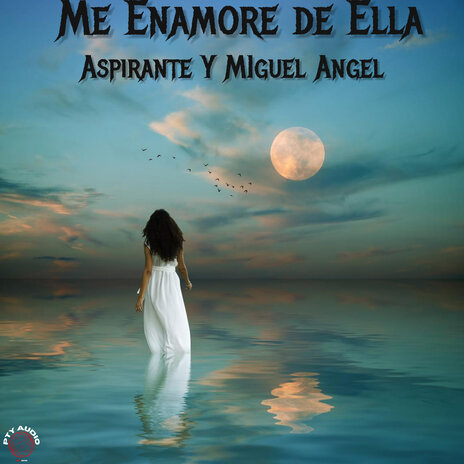 Me Enamore de Ella ft. Miguel Angel | Boomplay Music