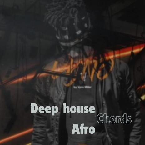 House deep afro chord. 2024. com | Boomplay Music