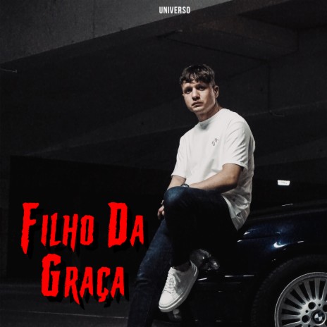 Filho da Graça | Boomplay Music