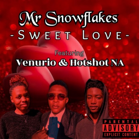 Sweet Love ft. Venurio & Hotshot Na | Boomplay Music