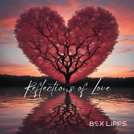 Reflections of Love