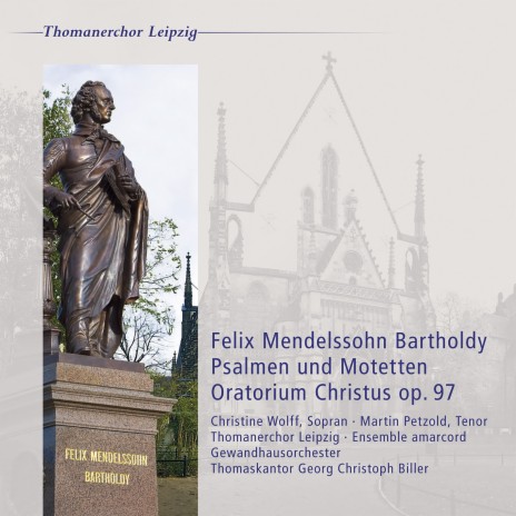 Singet dem Herrn ein neues Lied, Op. 91 (Psalm 98): Jachzet dem Herrn alle Welt ft. Gewandhausorchester & Georg Christoph Biller | Boomplay Music