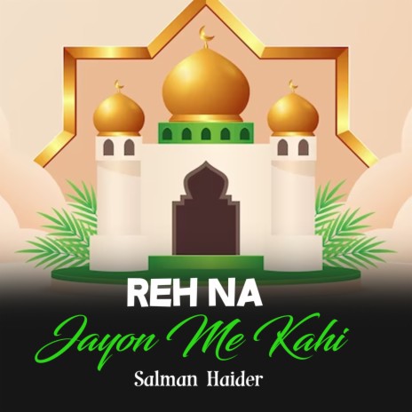 Reh Na Jayon Me Kahi | Boomplay Music