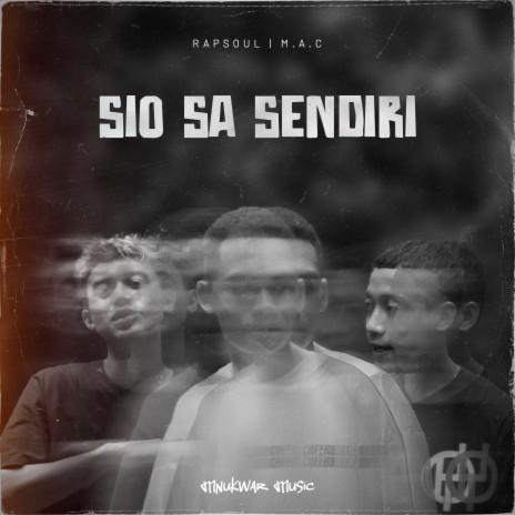 Sio Sa Sendiri ft. M.A.C | Boomplay Music