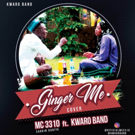 Ginger me (COVER) ft. kwaroband | Boomplay Music