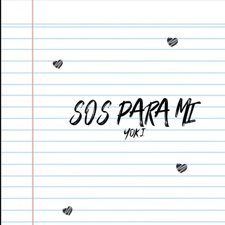 Sos Para mí | Boomplay Music