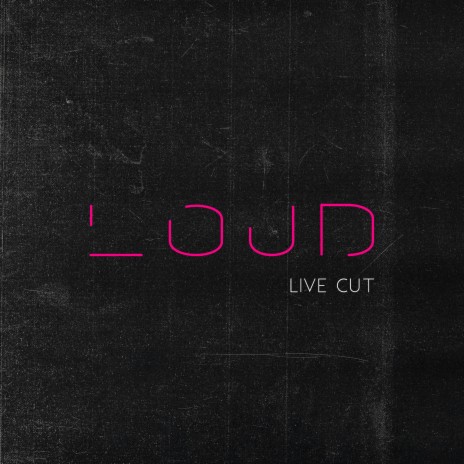 Loud (Live Session) | Boomplay Music