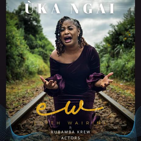 Uka Ngai | Boomplay Music