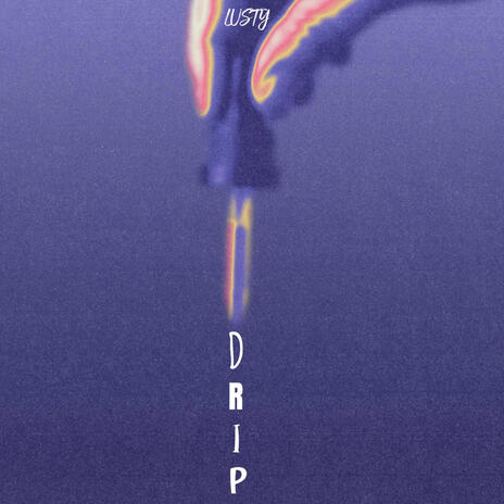 Drip | Boomplay Music