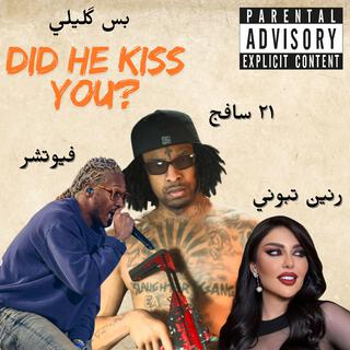 Did he kiss you? (Remix)