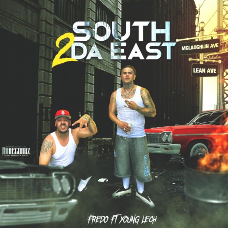 South 2 Da East ft. Young Lech | Boomplay Music