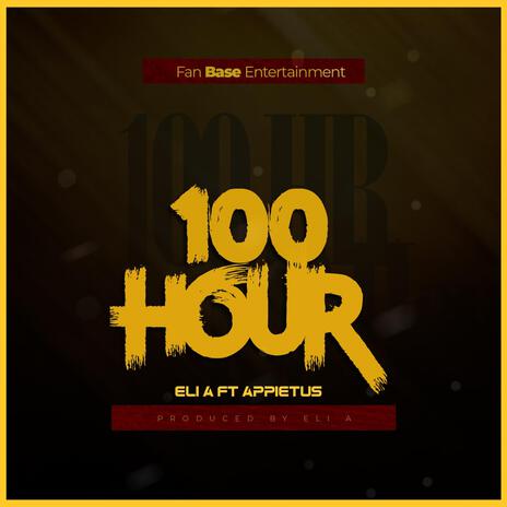 100 Hour ft. Appietus | Boomplay Music