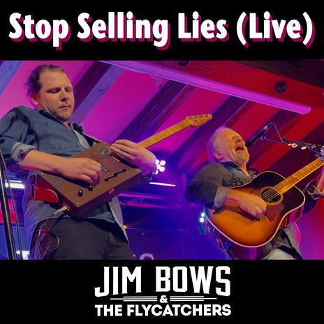 Stop Selling Lies (Live) | Boomplay Music