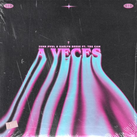 A Veces ft. Kaelyn Reese & TDS Cam | Boomplay Music