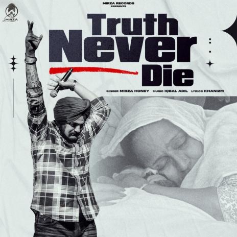 Truth Never Die | Boomplay Music